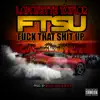 Lafayette Taylor - F**k That Shit Up - Single